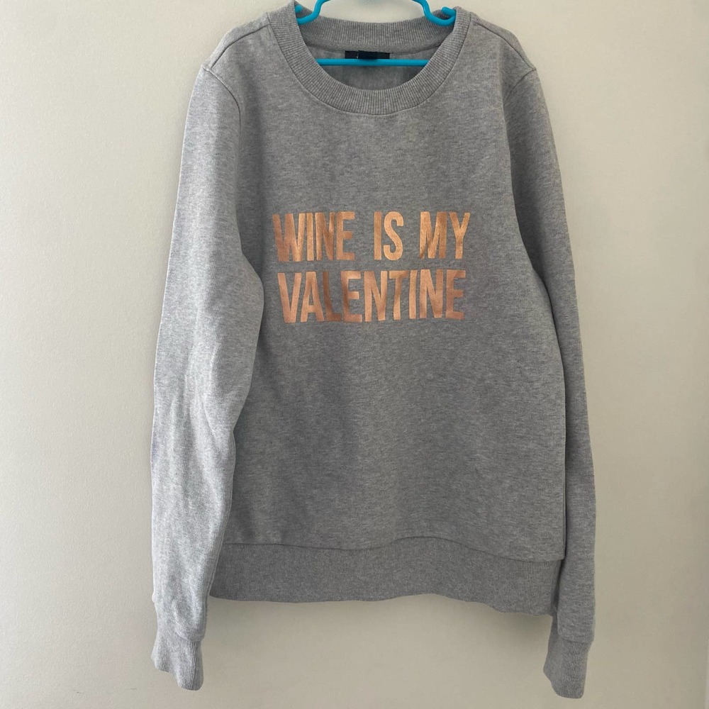 Halogen Wine Is My Valentine Graphic Sweatshirt S Long Sleeve Crew Pullover - Picture 1 of 3